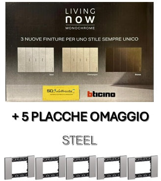 BTICINO - Cubetto Living Now 2026 con finitura Monochrome Steel oppure Bronze oppure Champagne