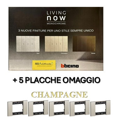 BTICINO - Cubetto Living Now 2026 con finitura Monochrome Steel oppure Bronze oppure Champagne