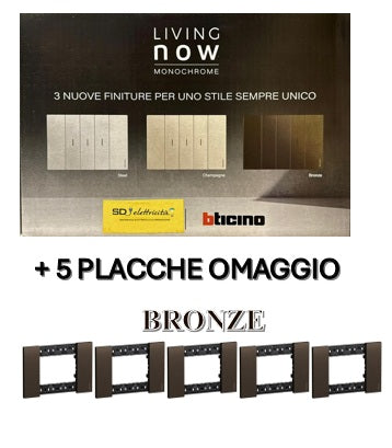 BTICINO - Cubetto Living Now 2026 con finitura Monochrome Steel oppure Bronze oppure Champagne